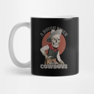 Needs More Skeleton Cowboys Mug